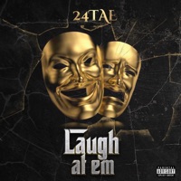 Laugh At Em - Single - 24tae