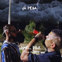 Já Pega - Single - Nael & DZK