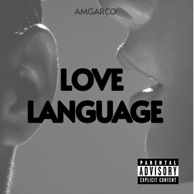 Love Language (feat. Amgarco) - Single