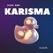 Karisma (Extended Mix) - Oleja Kaba lyrics