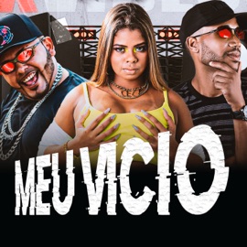 Meu Vicio (feat. MC ITALO MAL) Mc Metal, Afinho do Fluxo & Mc Cely