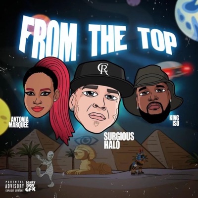 From the top (feat. King Iso & Antonia Marquee) - Single