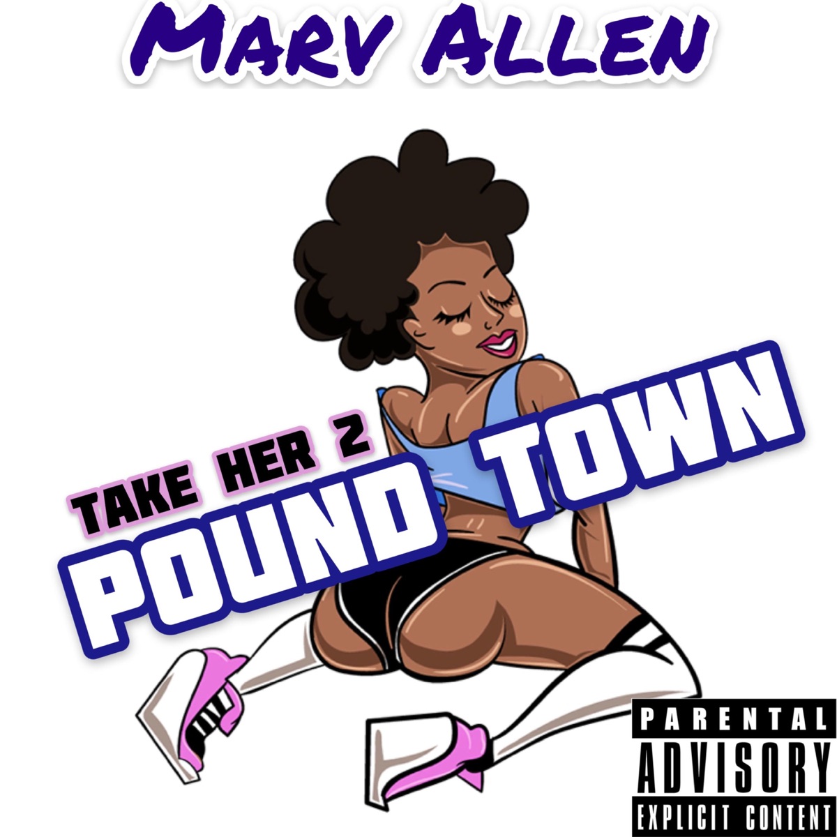 Take Her 2 Pound Town - Single - Album by Marv Allen - Apple Music