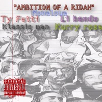 Ambition Of A Ridah (feat. Li Bando, Klassic Man, Kurry Rose & Monaloua) - Single - Ty Fetti