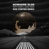 Nowhere Else (Ken Porter Remix) artwork