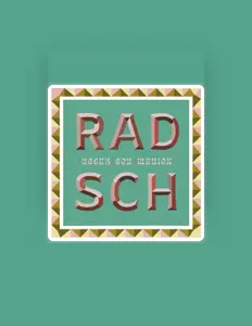 Listen to Radsch, watch music videos, read bio, see tour dates & more!