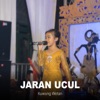 Jaran Ucul - Single