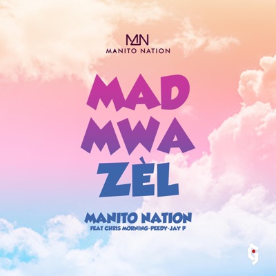 Madmwazèl (feat. Chris Morning, Peedy & Jay-P) - Single