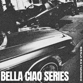 Bella Ciao Pt1 artwork