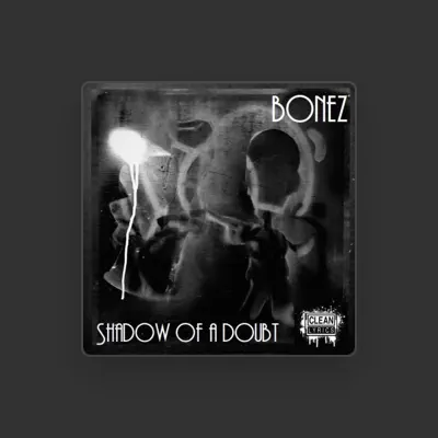 Listen to Bonez, watch music videos, read bio, see tour dates & more!