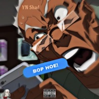Bop Hoe - Single - YN Shad