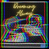 Dreaming Always (feat. Peanuts) - Single - hap