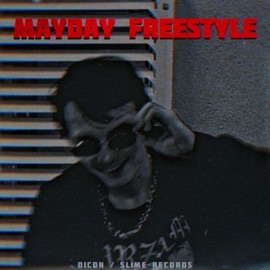 MAYDAY FREESTYLE (Slime Records) Dicon