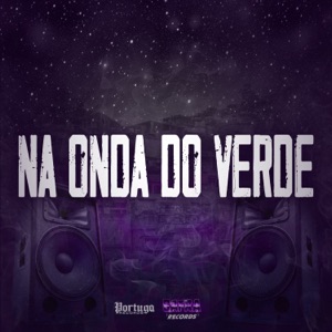 Na Onda do Verde (feat. MC LATIFA)