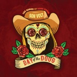 Son Volt - Yesterday Got in the Way