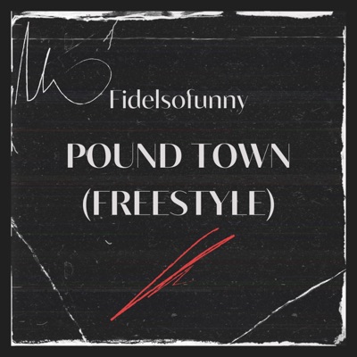Pound Town (Freestyle) - Single