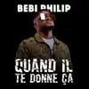 Quand Il Te Donne Ça