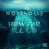 How Far I'll Go by No Resolve iTunes Track 1