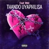 Thando Uyaphilisa - Single