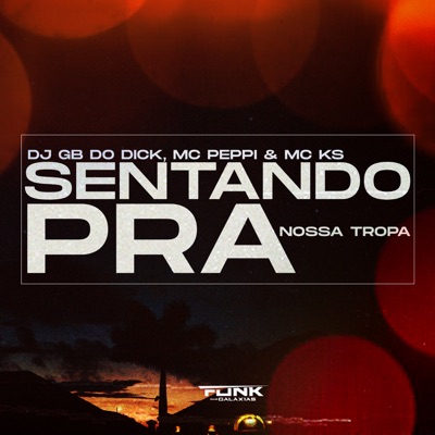 Sentando pra Nossa Tropa - Single