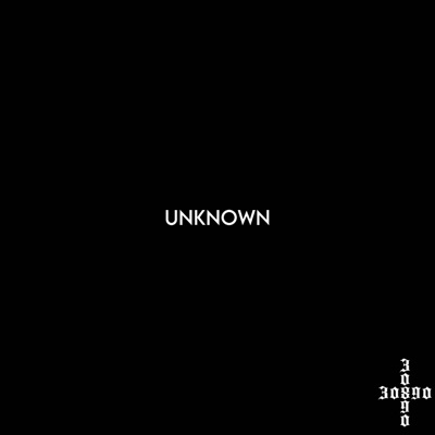 UNKNOWN (feat. Bory RVH, Baby Mal & Dikson Lirical) - Single