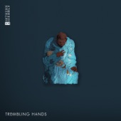 Trembling Hands artwork