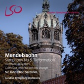 Mendelssohn: Symphony No. 5 "Reformation", Overture Ruy Blas, Calm Sea & Prosperous Voyage artwork