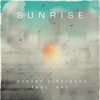 Sunrise (feat. Kes) - Single