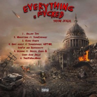 Everything Is F****d - EP - Yxvng Jvxlx