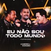 Eu Não Sou Todo Mundo (feat. Tayrone) [Ao Vivo] - Single