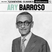 Essential Classics, Vol. 193: Ary Barroso artwork