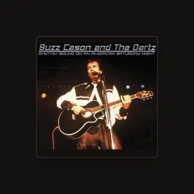 Listen to Buzz Cason & the Dartz, watch music videos, read bio, see tour dates & more!