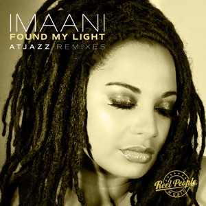 Found My Light (Atjazz Remixes) - Single