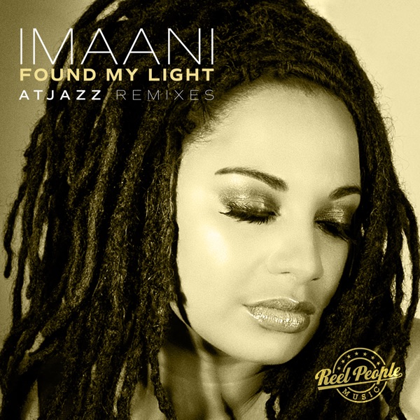 Found My Light (Atjazz Remixes) - Single
