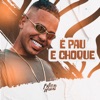 É Pau e Choque - Single