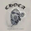 Stream & download Choca - Single