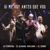 Si Me Voy Antes Que Vos - Single