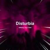 Disturbia (Techno) artwork