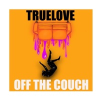 Off the Couch - Truelove