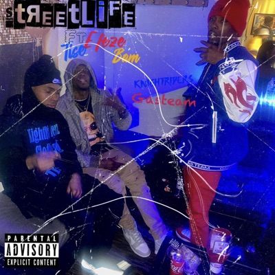 Street Life (feat. E feze & GasteamBam) - Single