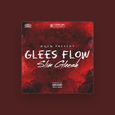 Listen to Slim Gleesh, watch music videos, read bio, see tour dates & more!