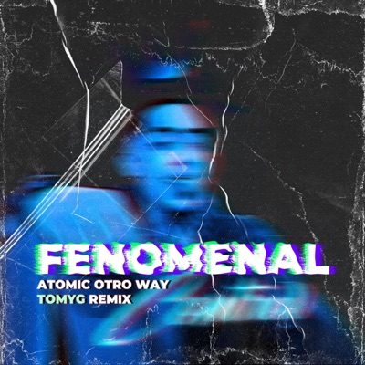 FENOMENAL (Latin Tech TOMYG Remix) - Single