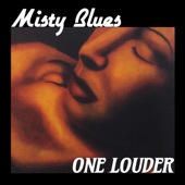 Misty Blues - This Life We Live