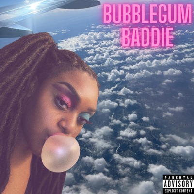 Bubblegum Baddie (feat. Armauni Sounds) - Single