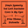 Simple Symmetry, Lord Fascinator & Prins Thomas