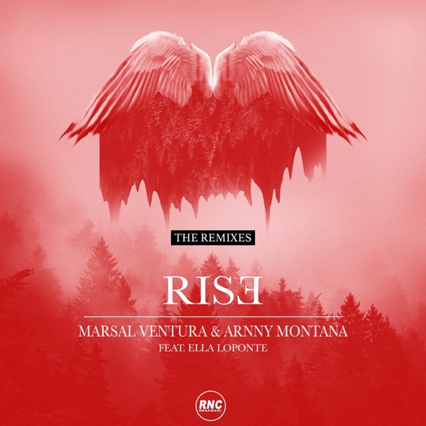 Rise (feat. Ella Loponte) [The Remixes] - Single