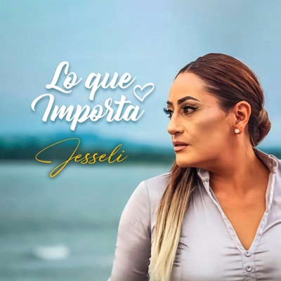 Lo Que Importa (feat. Javier Hidalgo, Harmonny Mounsta Studios & JUA-MER) - EP