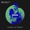 Work (Handz Up Remix 150 BPM) - Power Music Workout lyrics