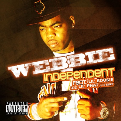 Independent (feat. Boosie Badazz & Lil Phat) - Single