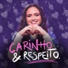 Carinho & Respeito - Single